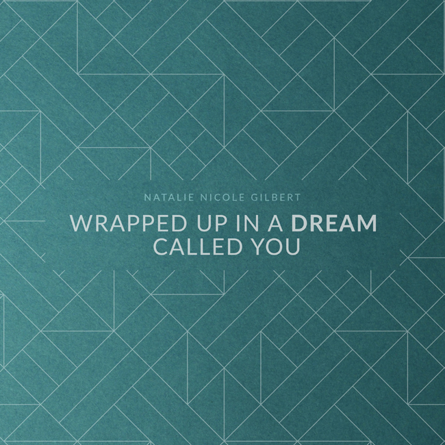 Natalie-Nicole-Gilbert-Wrapped_Up_in_a_Dream_cover.jpg