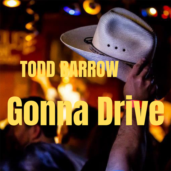 Todd-Barrow-gonnadrive-cover.jpg