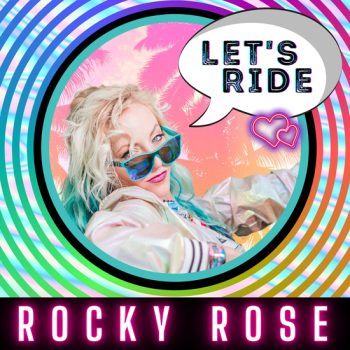 Rocky-Rose-Lets_Ride_cover.jpg