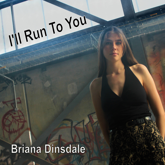 Briana-Dinsdale-Run_To_You_Cover.jpg