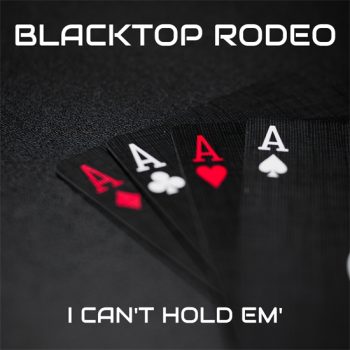 Blacktop-Rodeo-I-Cant-Hold-Em-cover.jpg
