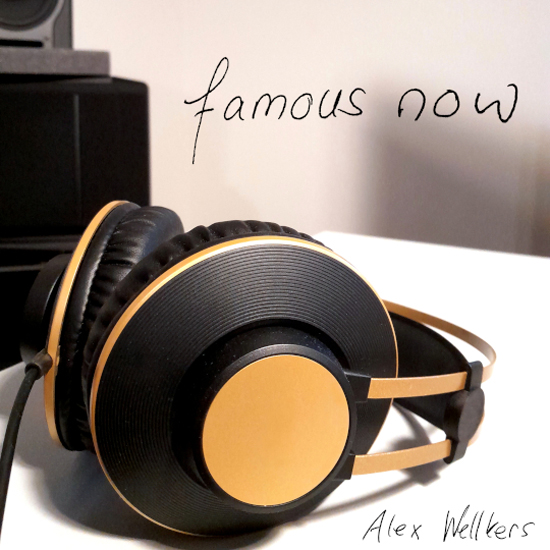 Alex-Wellkers-famous_now_cover.jpg