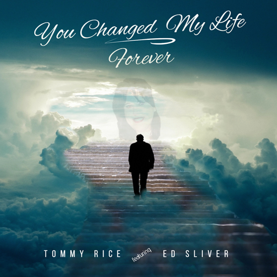 Tommy-Rice-You-Changed-My-Life-Forever-Cover.jpg