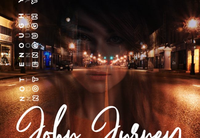 John-Jurney-Not-Enough-You-Cover.jpg