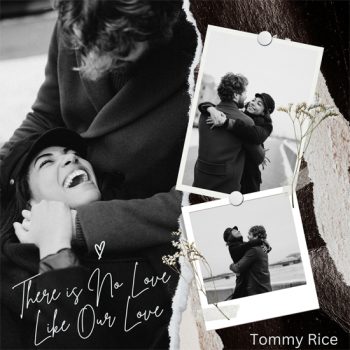 Tommy-Rice-There_is_No_Love_Like_Our_Love-cover.jpg