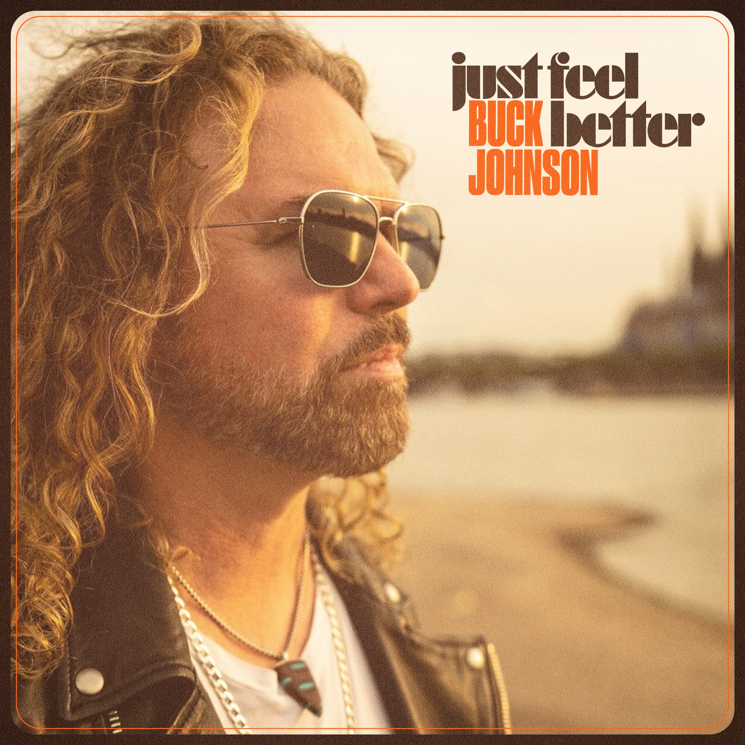 Buck-Johnson-Just-Feel-Better-01.16.24-FINAL-scaled.jpg