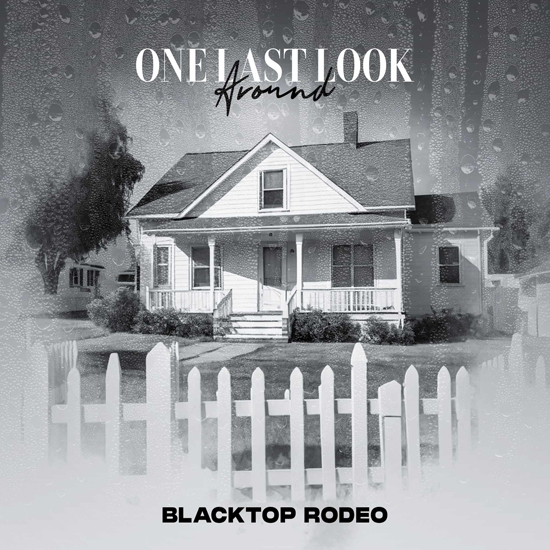 Blacktop-Rodeo-One-Last-Look-Around-cover.jpg